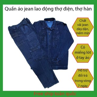 Quần áo jean quần bò thợ hàn thợ điện cao cấp dùng cho điện lực miền nam vải jean loại tốt mềm mịn