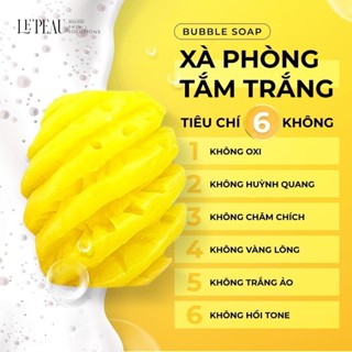   tặng túi tạo bọt  Tắm trắng thơm cục xà bông tắm trắng body LEPEAU 