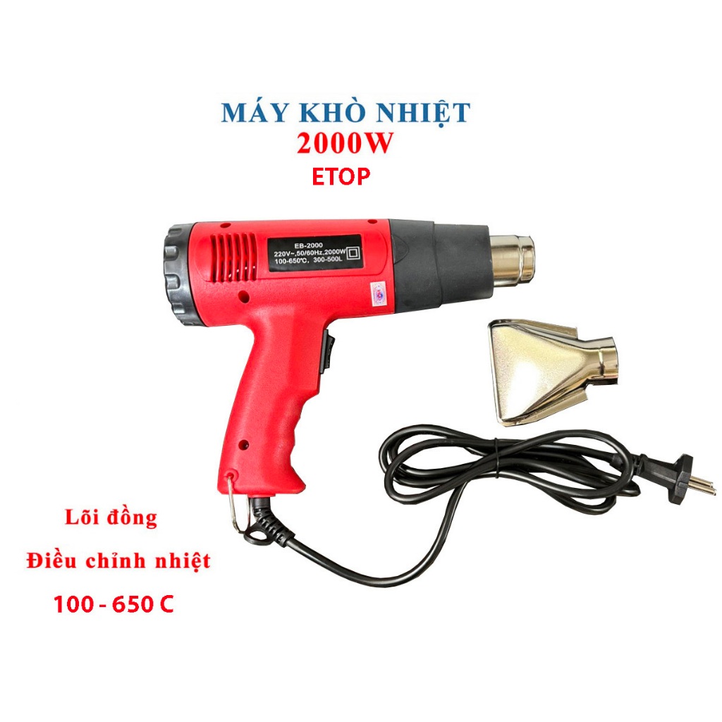 Máy khò nhiệt độ 2000W ETOP