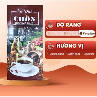 Túi 500gram cà phê chồn pha phin - đặc sản buôn mê thuột