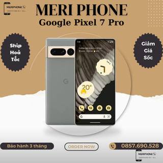 Điện thoại google pixel 7 pro 12/128g quốc tế máy đẹp nguyên zin
