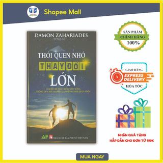 Sách - Thói Quen Nhỏ Thay Đổi Lớn - Damon zahariades