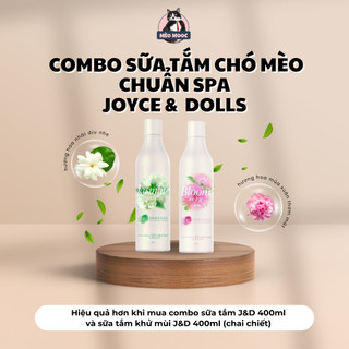 Combo sữa tắm chó mèo chuẩn spa Joyce & Dolls - chai 400ml
