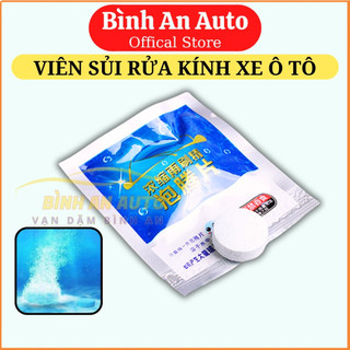 Viên sủi rửa kính xe ô tô - Bình An Auto