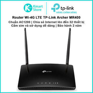 Router WIFI 4G LTE TP-Link Archer MR400 | Chuẩn AC1200 2 băng tần | Cắm sim và sử dụng | Bảo hành 2 năm