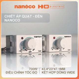 Chiết áp quạt đèn nanoco ndf603wl ndl603wl 700w điều chỉnh tốc độ quạt và độ sáng đèn