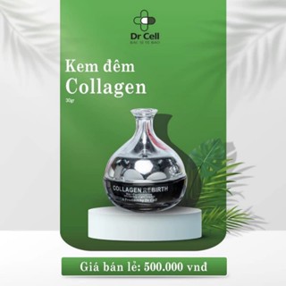 Kem dưỡng da ban đêm Colagen Rebirth sáng da chống lão hoá hãng Dr Cell 30g