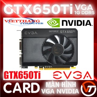 Vga evga gtx650ti 1g ddr5 mạnh ngang gtx750 còn đẹp có 2 cổng xuất hình dvi và mini hdmi