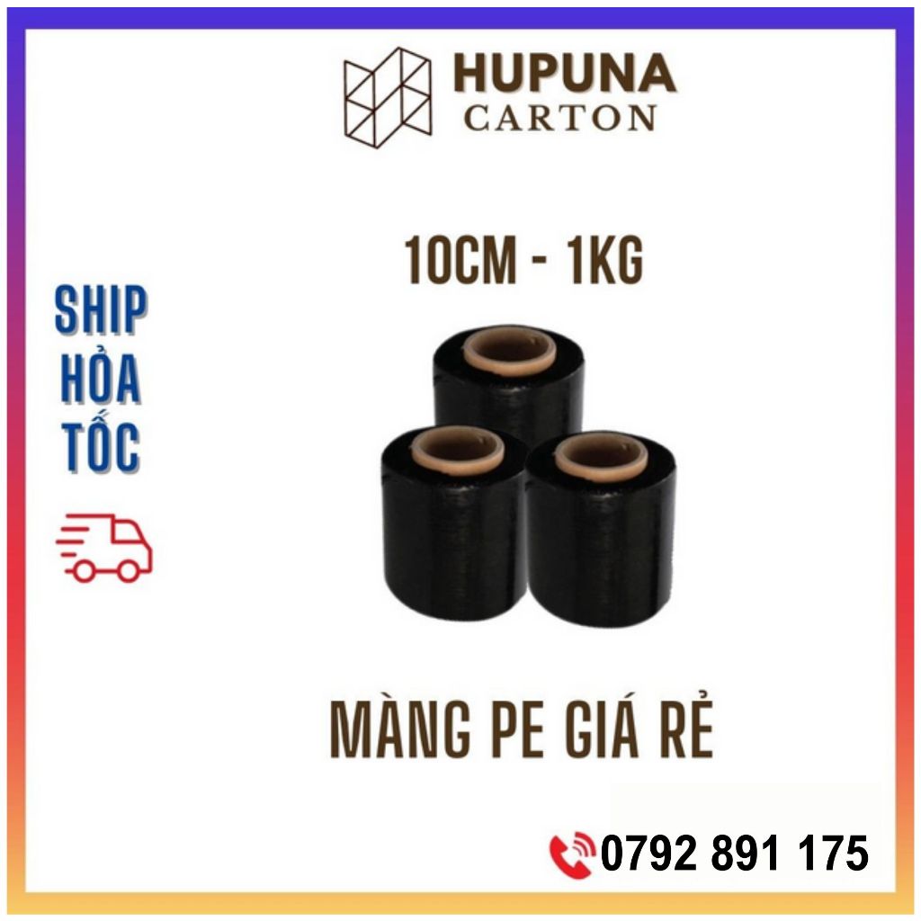 ( Khổ 10cm 1kg) Màng PE Đen, màng chít, nilong bọc hàng lõi nhỏ giá rẻ Hà Nội