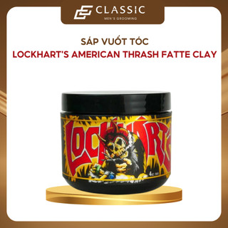 Sáp vuốt tóc lockhart's all end all : american thrash fatte clay 114g