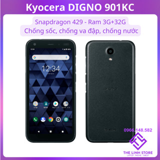 Điện thoại Kyocera Digno 901KC chống nước chống va đập - Snapdragon 429 Ram 3G 32G