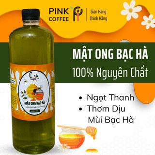 Mật ong bạc hà nguyên chất chai 1 lít pink coffee