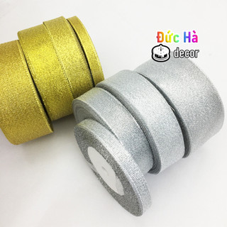 COMBO 5 Lốc 50 cuộn Ruy băng băng kim tuyến vàng, bạc Bản rộng 1cm 2cm 4cm dài 22m