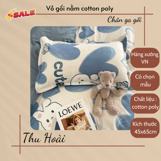 Xả vỏ gối nằm cotton poly 45x65cm có chọn mẫu , giá bán 1 chiếc