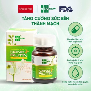 OICNew Nano Rutin hỗ trợ bệnh trĩ và suy giãn tĩnh mạch, hộp 60 viên