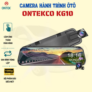 Camera hành trình Ontekco KG10 màn hình cảm ứng 10inch, ghi hình full HD bảo hành 12 tháng
