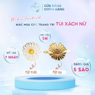  Mác Túi Hình Hoa Cúc Phụ Kiện Charm Gắn Trang Trí Túi Handmade Túi Xách Balo Xinh Xắn - EB61 