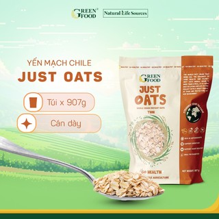 Yến mạch Chile JUST OATS nguyên chất cán dày | Túi 907g