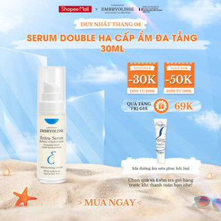 Serum double HA cấp ẩm đa tầng Embryolisse Hydra Serum 30ml
