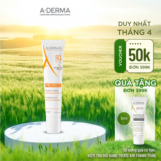 Kem chống nắng chuyên biệt dành cho da mỏng manh A-DERMA PROTECT INVISIBLE FLUID SPF50+ 40ML