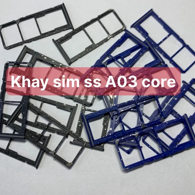 KHAY SIM ZIN MỚI ĐIỆN THOẠI SAM SUNG A03 CORE