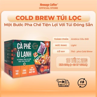 Cà phê Cold Brew túi lọc Arabica Cầu Đất tiện lợi cho người bận rộn từ Message Coffee hộp 10 túi x 20gr
