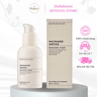 Serum Boom De Ah Dah Niacinamide 10% + Arbutin 2% Ampoule Dưỡng Trắng Giảm Mụn 50ml Duduhouse