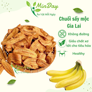500gr Chuối Sấy Ăn Kiêng không đường, Chuối Mộc Gia Lai Sấy Giòn, Đồ Ăn Vặt Ngon An Toàn Túi Zip Bạc Min Day