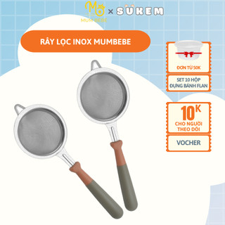 Rây Inox Mumbebe 9cm Lọc Cháo Và Đồ Ăn Dặm Siêu Mịn Cho Bé