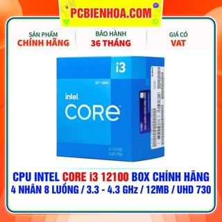 CPU INTEL CORE I3 12100 NEW BOX ( 4 NHÂN 8 LUỒNG / 3.3 - 4.3 GHZ / 12MB / INTEL® UHD GRAPHICS 730 )