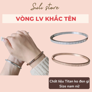 Vòng tay LV khắc tên theo yêu cầu không rỉ 2 màu Suli store