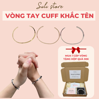 Vòng tay CUFF khắc tên theo yêu cầu không rỉ Suli store