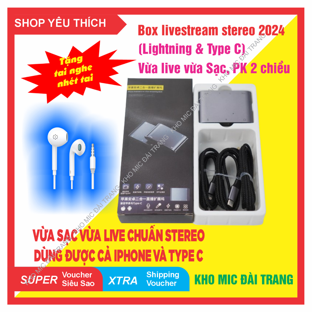 Box livestream stereo-Box livestream stereo cho điện thoại IP, Và Android chân Type C tặng kèm tai n