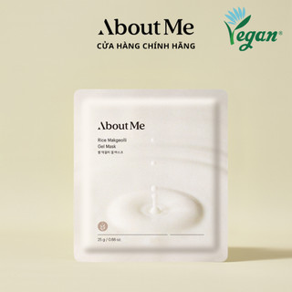 Mặt nạ gel gạo lên men Makgeolli ABOUT ME Rice Makgeolli gel mask 25g