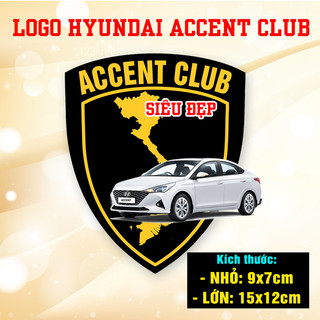 01 tem accent club, tem clb hyundai accent, tem decal dán xe accent , logo accent, siêu độc đáo, siêu bền rẻ