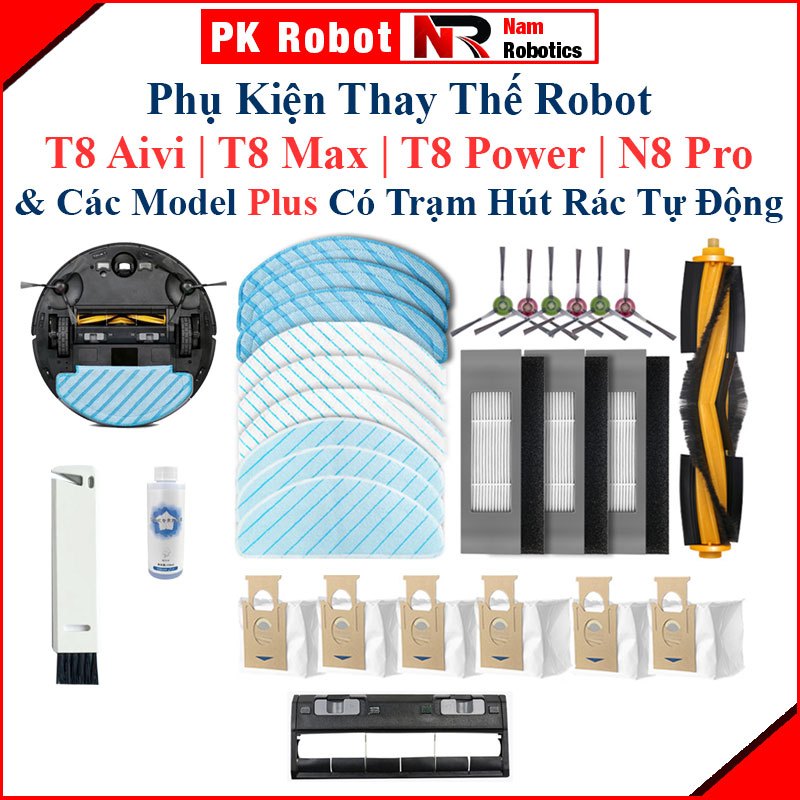 Phụ Kiện Thay Thế Robot Hút Bụi T8 AIVI, T8 Max, T8 Power, N8 Pro và các bản Plus có trạm hút rác tự