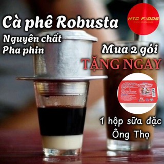 Cà phê Robusta pha phin, cafe Daklak rang xay nguyên chất, cà phê sạch rang mộc gu đậm đắng,mạnh mẽ,500g/1000g,HTC Foods