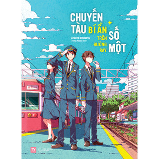 Sách - chuyến tàu bí ẩn trên đường ray số một - azb