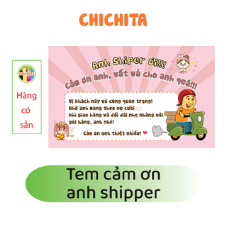 Tem dán Cám ơn anh shipper CHICHITA có keo dính 9x5,4cm Có sẵn