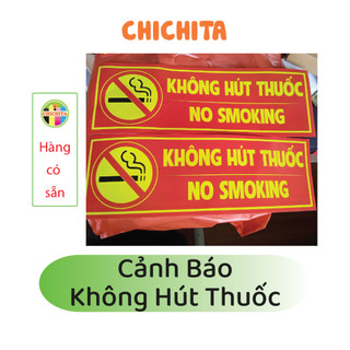 (Có sẵn) Tem decal Không Hút Thuốc 45x15cm Chichita