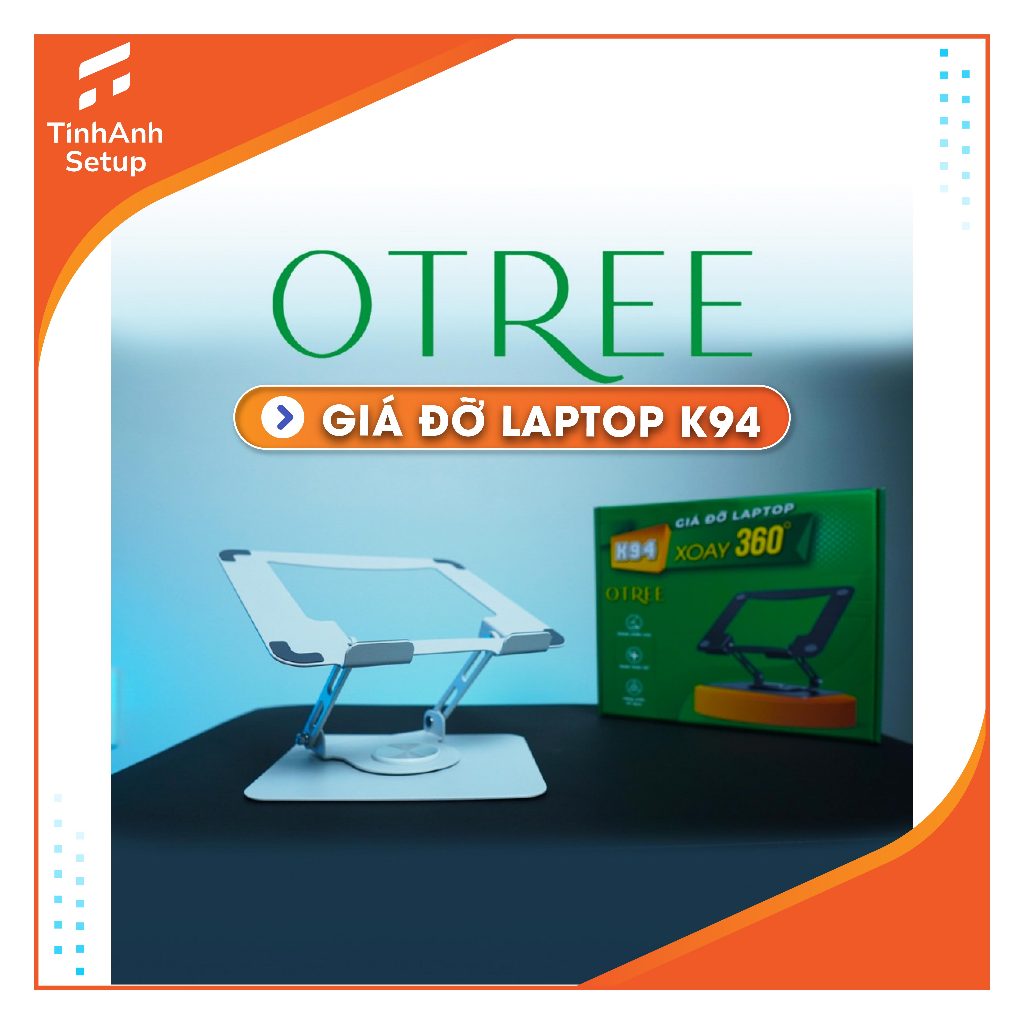 [OTREE] Giá đỡ laptop OTree, giá đỡ máy tính, ipad xoay 360, siêu khỏe, tải trọng lớn, tiện lợi chống mỏi cổ vai gáy