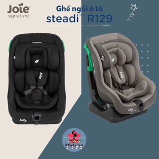 Ghế ngồi ô tô cho bé - Joie Steadi R129 và Elevate R129