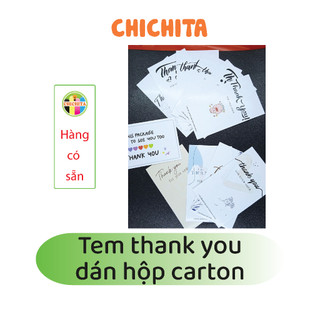 Tem dán hộp,thank you,niêm phong Chichita 11x6,5cm P1 Có sẵn