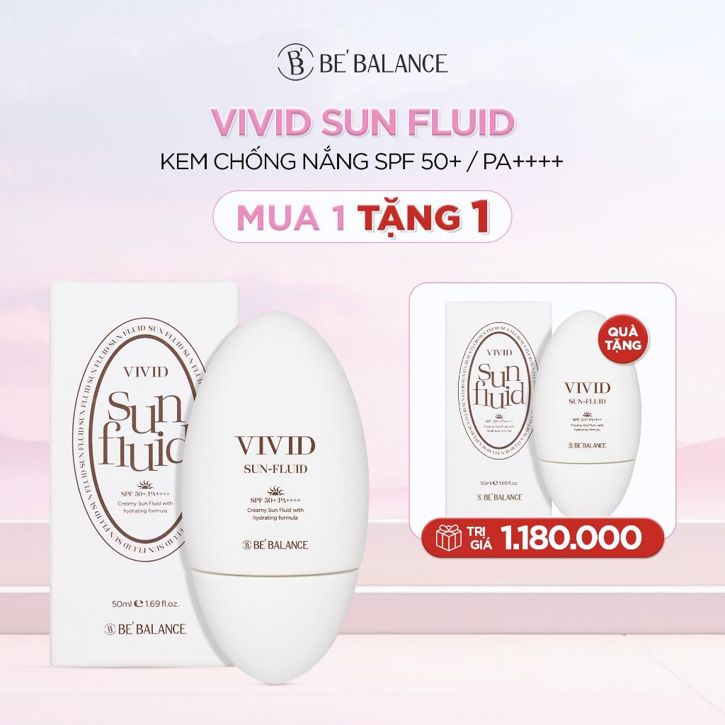 [MUA 1 TẶNG 1] Kem Chống Nắng Kiềm Dầu Lâu Trôi Be'Balance VIVID SUN FLUID Phổ Rộng Bảo Vệ và Dưỡng Da SPF50+/PA4+ 50ml