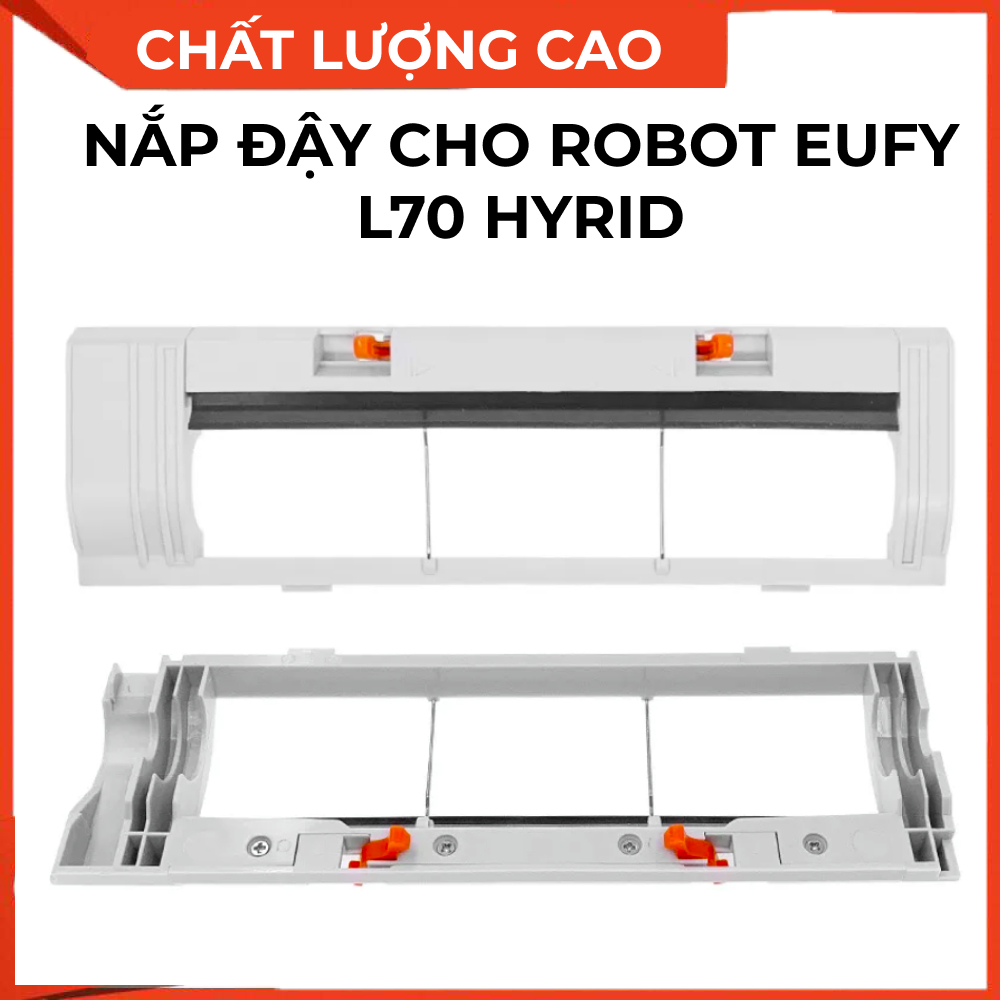 Nắp đậy chổi rulo cho robot eufy L70 hybrid