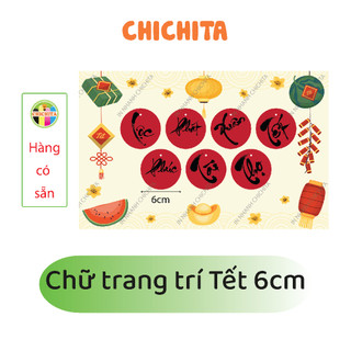 Chữ trang trí tết hình  CHICHITA TRÒN 6cm có đục lỗ.Có sẵn