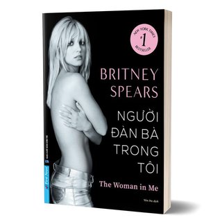 Sách - britney spears - người đàn bà trong tôi - first news