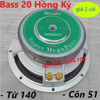 LOA BASS 20 HỒNG KỲ KHUNG NHÔM TỪ 140 - GIÁ 02 CHIẾC - 0917.266.102