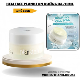 Kem face Plankton size 10ml- Dưỡng da mặt cao cấp soherbs