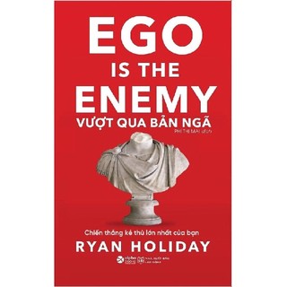 Sách alpha: ego is the enemy - vượt qua bản ngã: chiến thắng kẻ thù lớn nhất của bạn